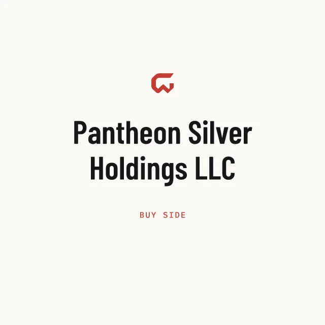 Buy side: Pantheon Silver Holdings LLC