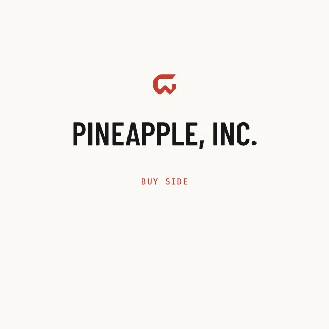 Buy side: PINEAPPLE, INC.