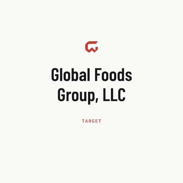 Target: Global Foods Group, LLC