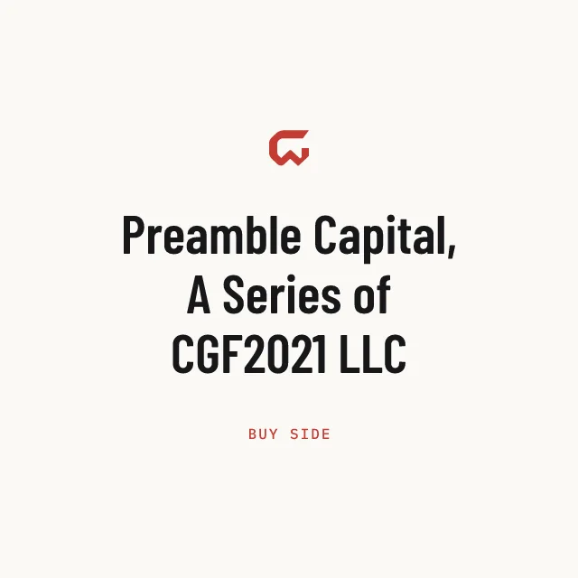 Buy side: Preamble Capital, A Series of CGF2021 LLC