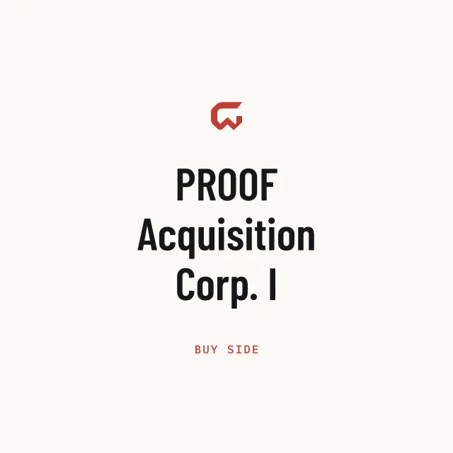 Buy side: PROOF Acquisition Corp. I