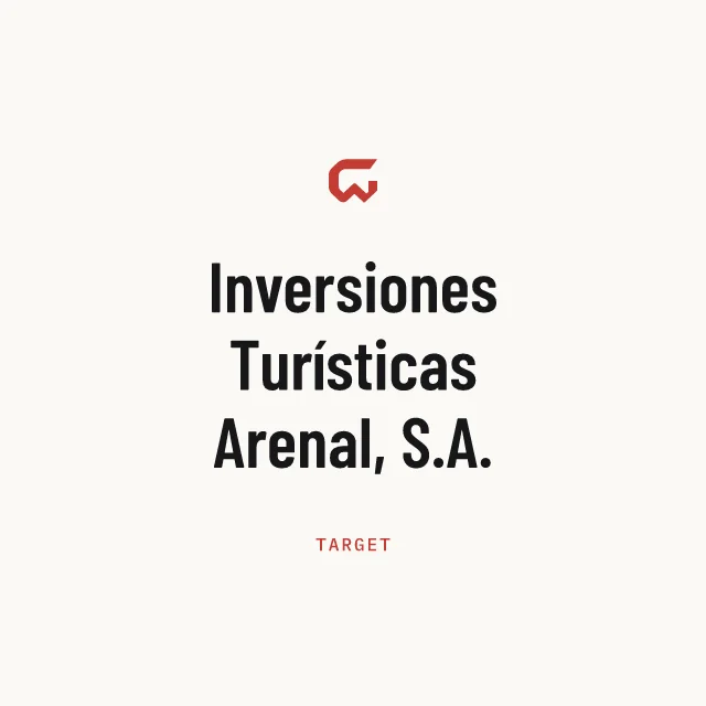 Target: Inversiones Turísticas Arenal, S.A.