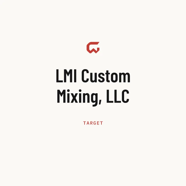 Target: LMI Custom Mixing, LLC