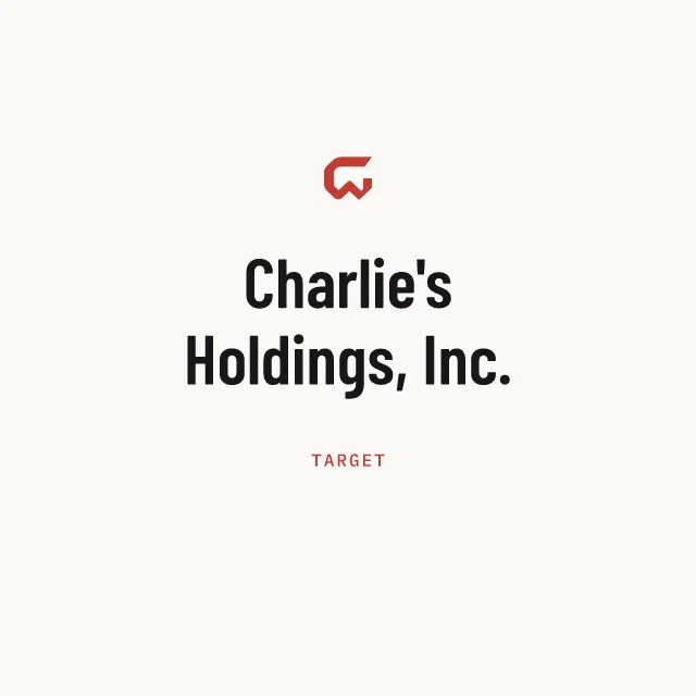 Target: Charlie's Holdings, Inc.