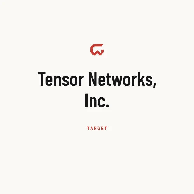 Target: Tensor Networks, Inc.