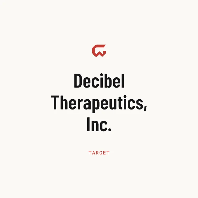 Target: Decibel Therapeutics, Inc.