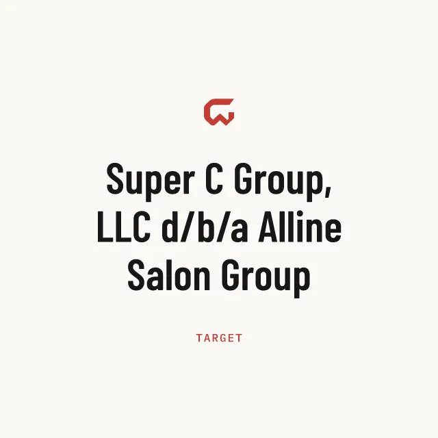 Target: Super C Group, LLC d/b/a Alline Salon Group
