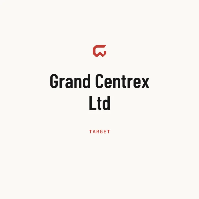 Target: Grand Centrex Ltd