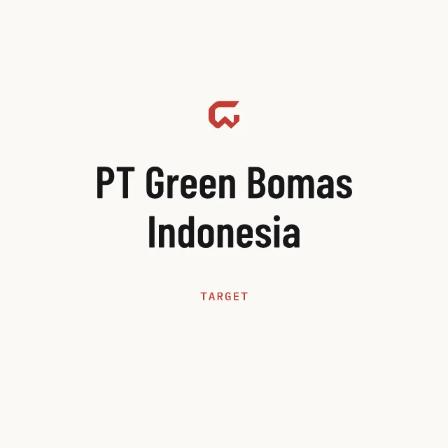Target: PT Green Bomas Indonesia