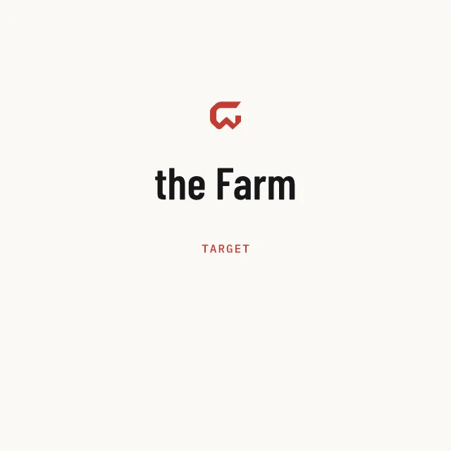 Target: the Farm