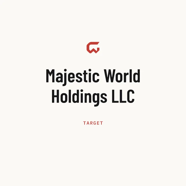 Target: Majestic World Holdings LLC