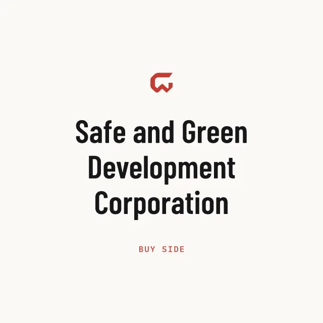 Buy side: Safe and Green Development Corporation