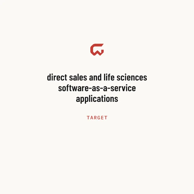 Target: direct sales and life sciences software-as-a-service applications