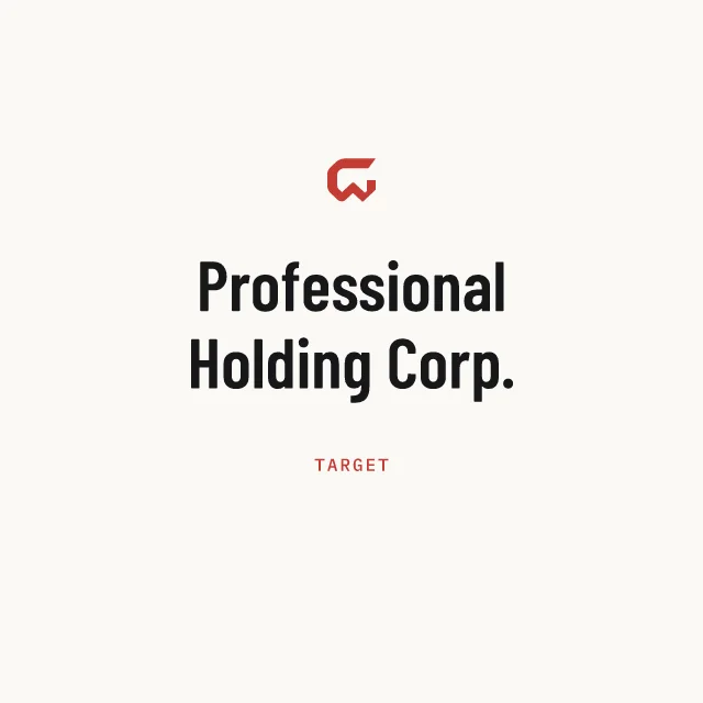 Target: Professional Holding Corp.