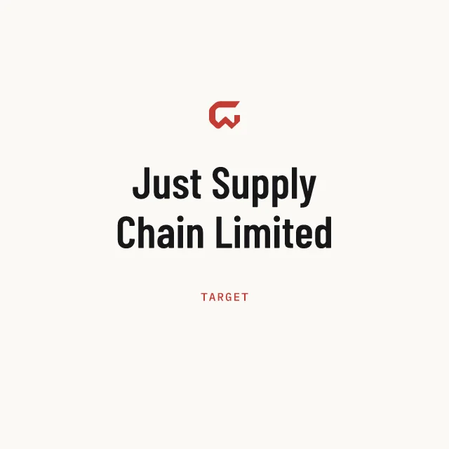 Target: Just Supply Chain Limited