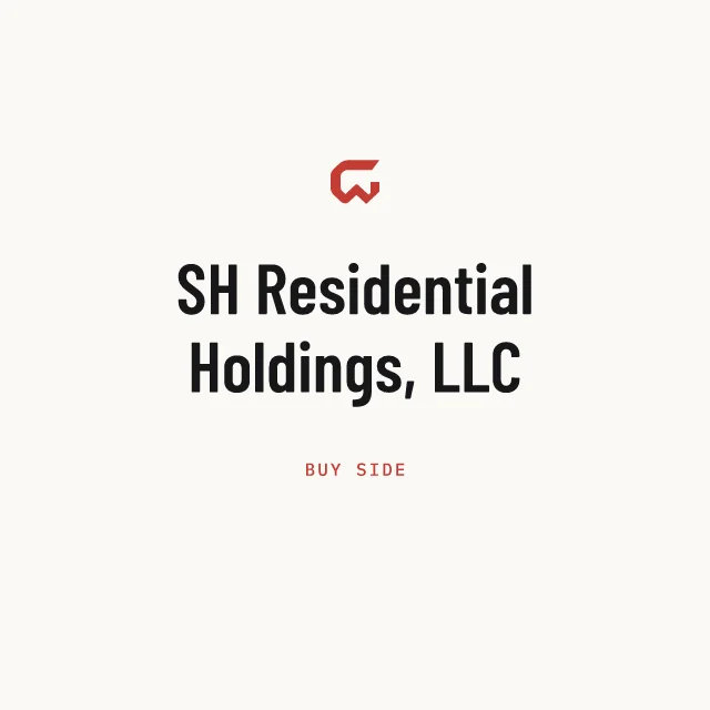 Buy side: SH Residential Holdings, LLC