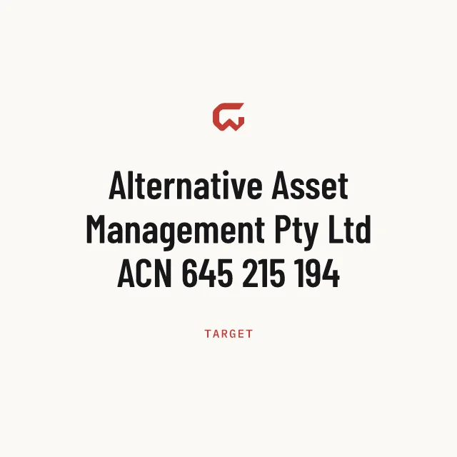 Target: Alternative Asset Management Pty Ltd ACN 645 215 194