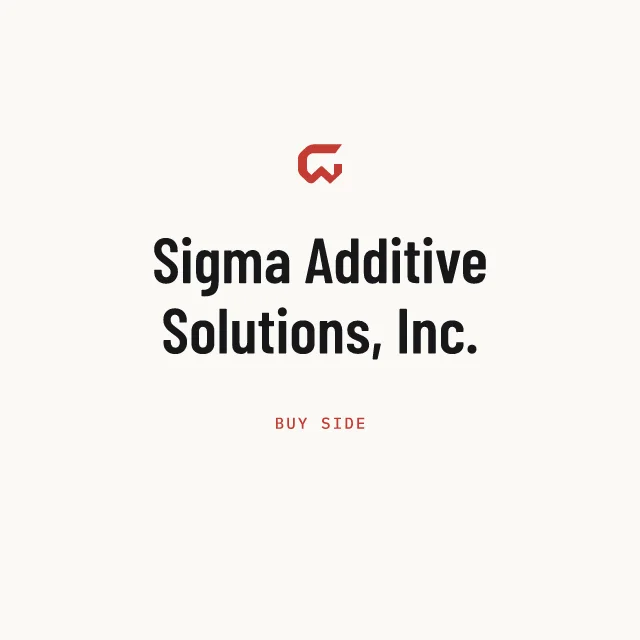 Buy side: Sigma Additive Solutions, Inc.