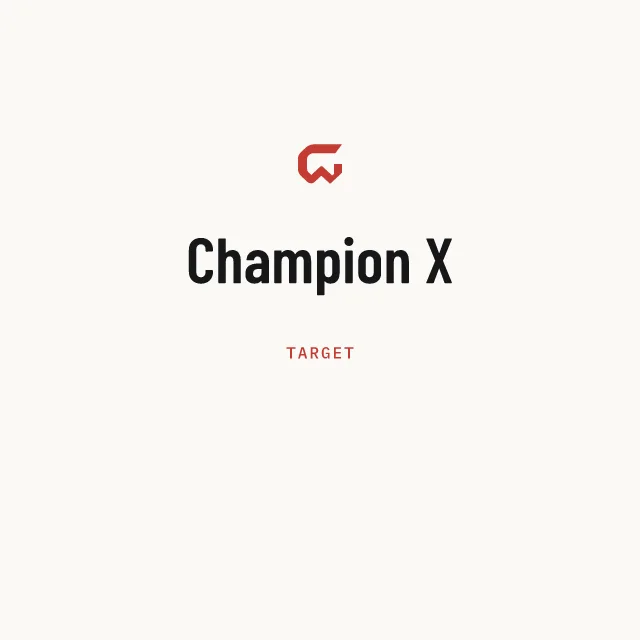 Target: Champion X