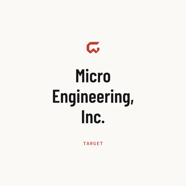 Target: Micro Engineering, Inc.