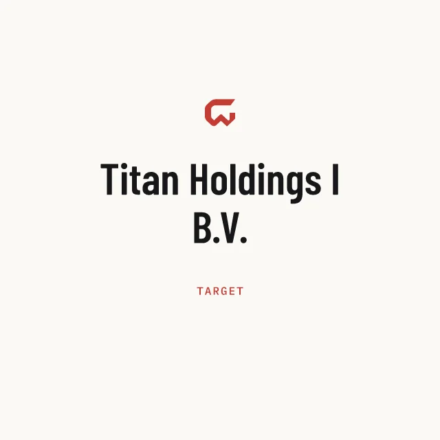Target: Titan Holdings I B.V.