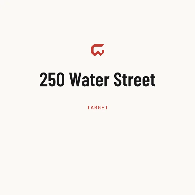 Target: 250 Water Street