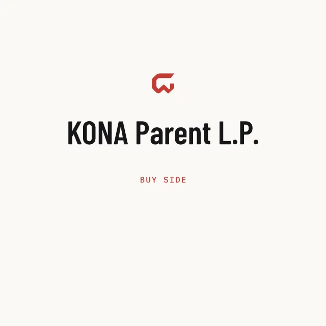 Buy side: KONA Parent L.P.