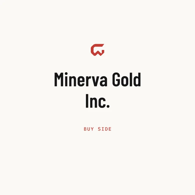 Buy side: Minerva Gold Inc.