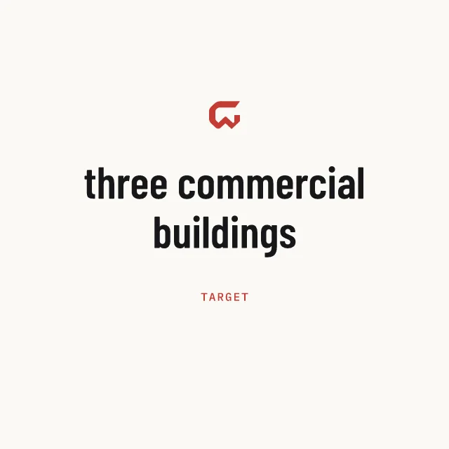 Target: three commercial buildings
