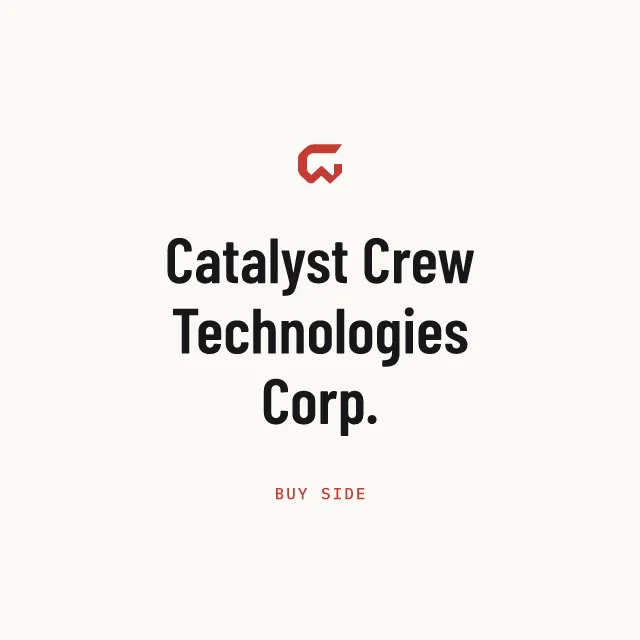 Buy side: Catalyst Crew Technologies Corp.