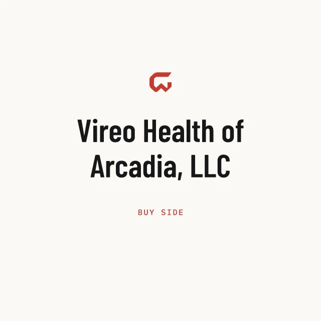 Buy side: Vireo Health of Arcadia, LLC