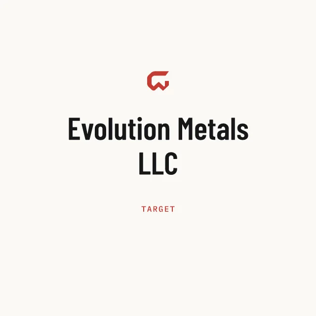 Target: Evolution Metals LLC