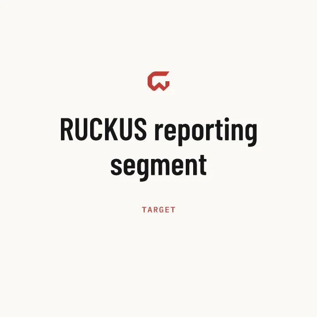 Target: RUCKUS reporting segment