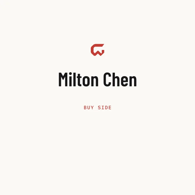 Buy side: Milton Chen