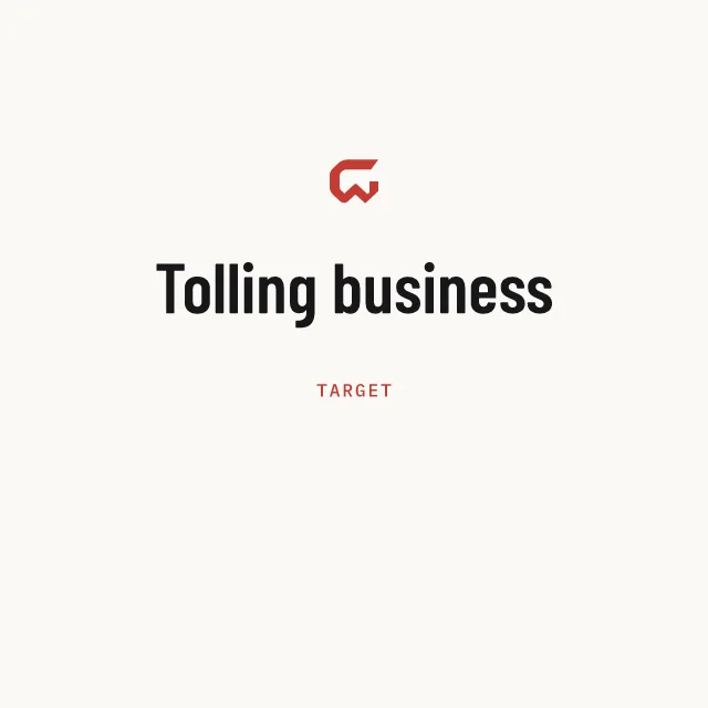 Target: Tolling business