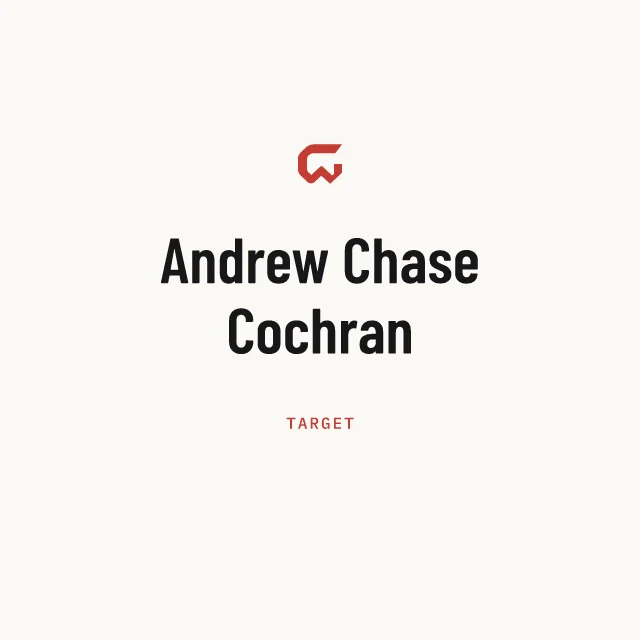 Target: Andrew Chase Cochran