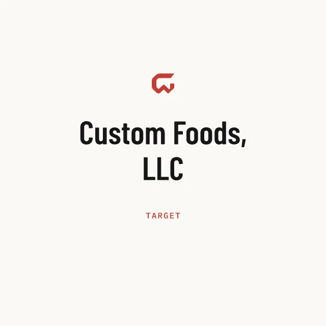 Target: Custom Foods, LLC