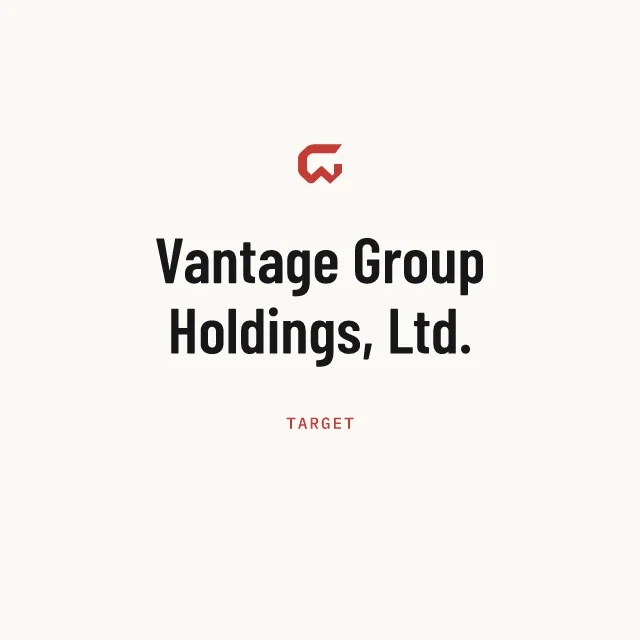 Target: Vantage Group Holdings, Ltd.