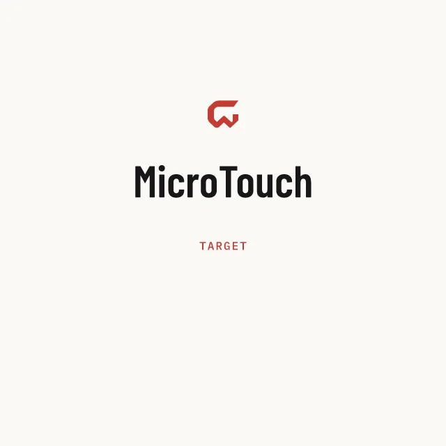 Target: MicroTouch