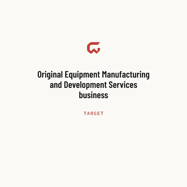 Target: Original Equipment Manufacturing and Development Services business