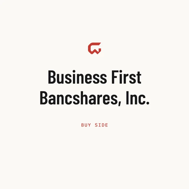 Buy side: Business First Bancshares, Inc.