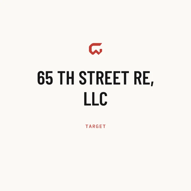 Target: 65 TH STREET RE, LLC