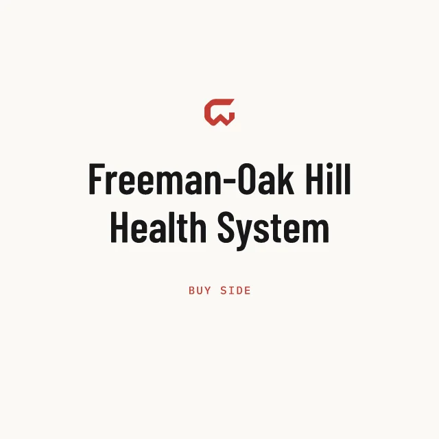 Buy side: Freeman-Oak Hill Health System
