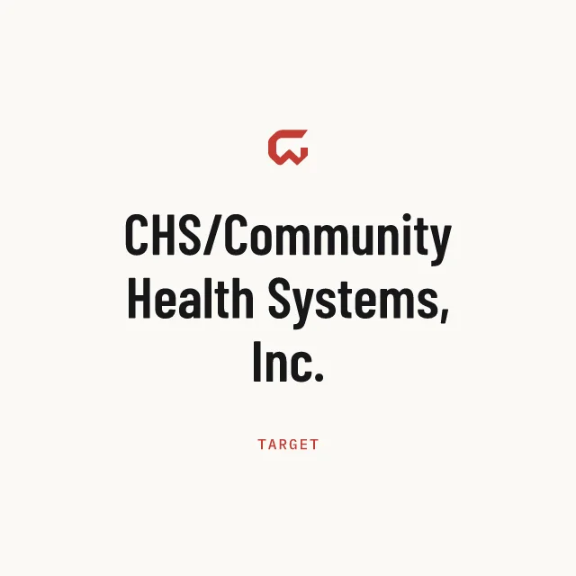 Target: CHS/Community Health Systems, Inc.