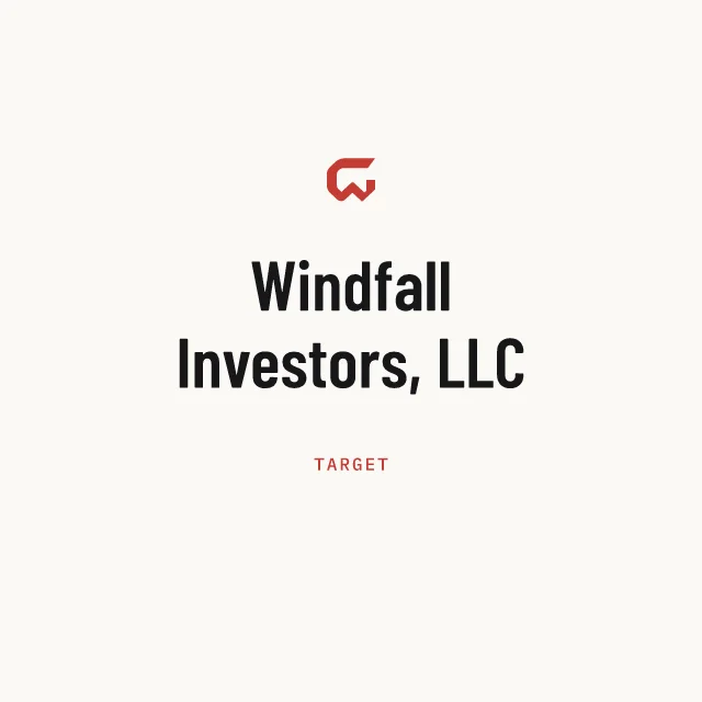 Target: Windfall Investors, LLC