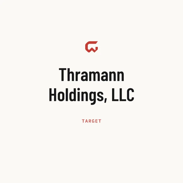 Target: Thramann Holdings, LLC