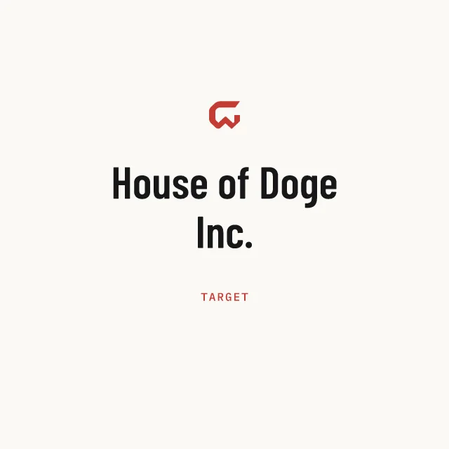 Target: House of Doge Inc.