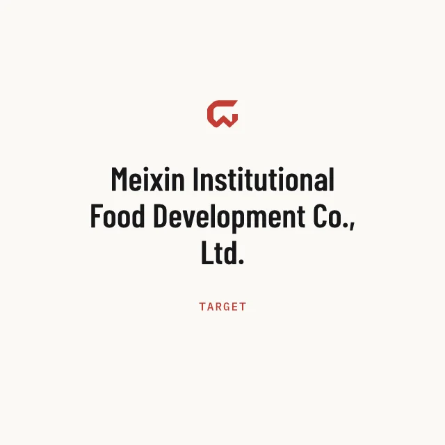 Target: Meixin Institutional Food Development Co., Ltd.