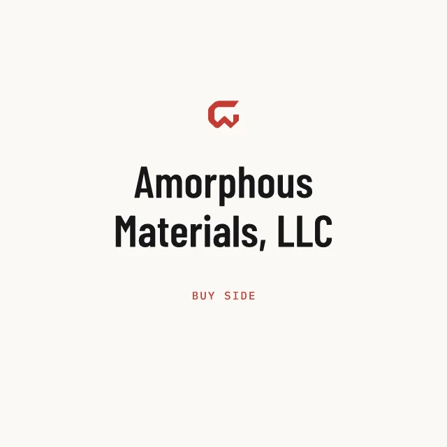 Buy side: Amorphous Materials, LLC