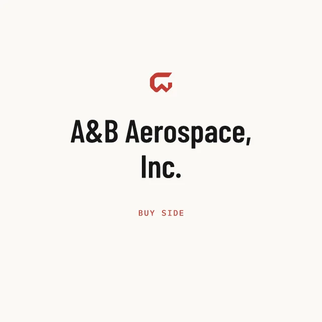Buy side: A&B Aerospace, Inc.